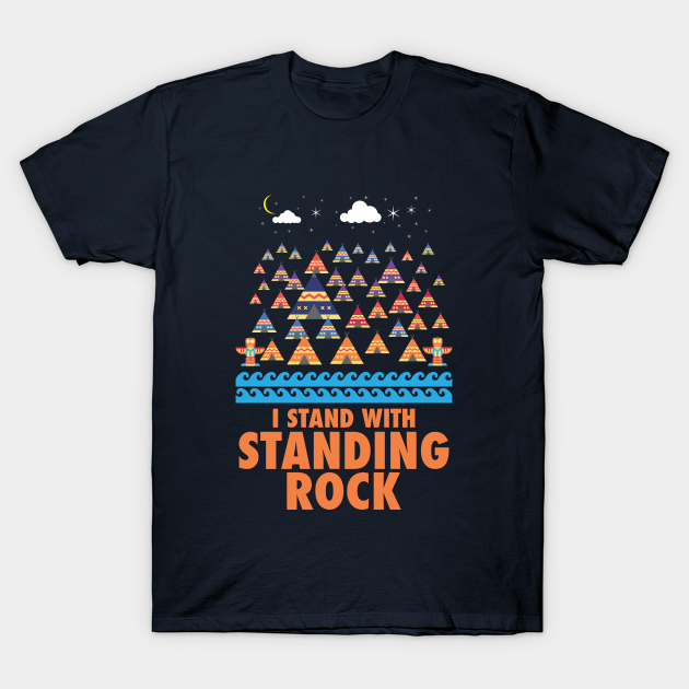 i stand with standing rock t shirt